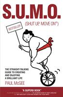   SUMO (Shut Up, Move On)