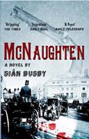   McNaughten: An Historical Novel