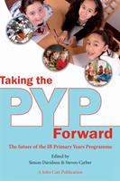   Taking the PYP Forward