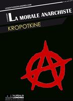   La morale anarchiste