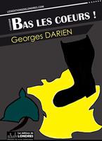   Bas les coeurs