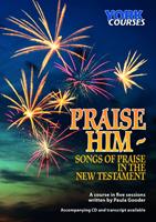   Praise Him