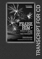   Praise Him