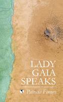   Lady Gaia Speaks