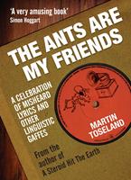   The Ants Are My Friends