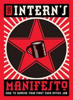   The Intern's Manifesto