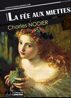   La fée aux miettes
