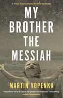   My Brother the Messiah