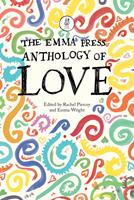 The Emma Press Anthology of Love