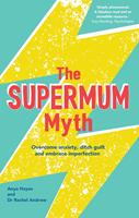   The Supermum Myth