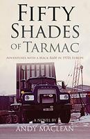   Fifty Shades of Tarmac