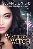   Warrior Witch (Hot Hex 1)