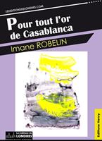   Pour tout l'or de Casablanca