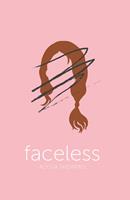   Faceless