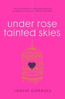   Under Rose-Tainted Skies