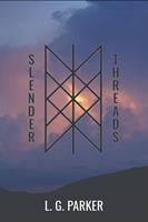   Slender Threads