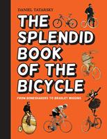   The Splendid Book of the Bicycle