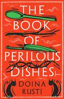   The Book of Perilous Dishes