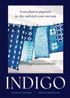   Indigo: Cultivate, dye, create