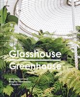   Glasshouse Greenhouse