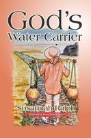   God's Water Carrier