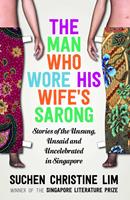   The Man Who Wore His Wife's Sarong