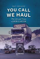   You Call, We Haul