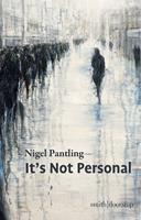   It's Not Personal