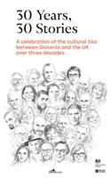   30 Years - 30 Stories