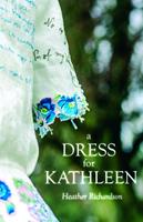   A Dress for Kathleen