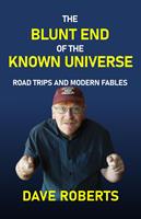  The Blunt End of the Known Universe