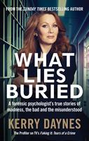   What Lies Buried