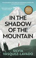   In The Shadow of the Mountain