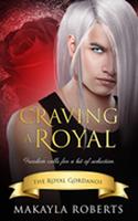   Craving a Royal