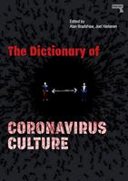   The Dictionary of Coronavirus Culture