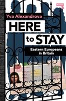  Here to Stay