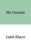   Mr Outside