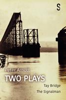   Peter Arnott: Two Plays