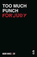   Too Much Punch For Judy