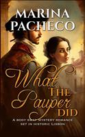   What the Pauper Did