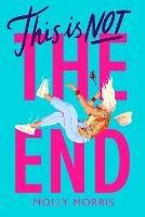  This is Not the End