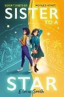   Sister to a Star
