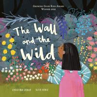   The Wall and The Wild
