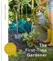   The First-Time Gardener