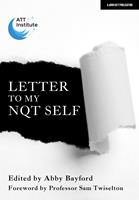   Letter to My NQT Self