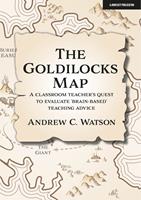 The Goldilocks Map: A classroom teacher's quest to evaluate 'brain-based'teaching advice