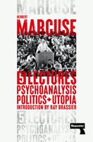   Psychoanalysis, Politics, and Utopia