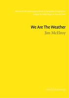   We Are The Weather
