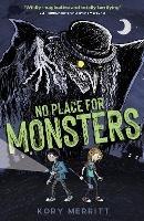   No Place for Monsters