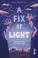   A Fix of Light